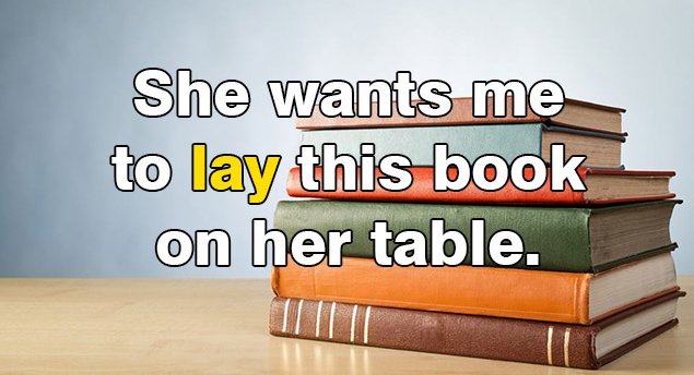 Contoh penggunaan kata kerja Lay dalam sebuah kalimat Buku, meja