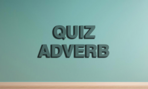 Contoh Soal Kata Keterangan (Adverb)